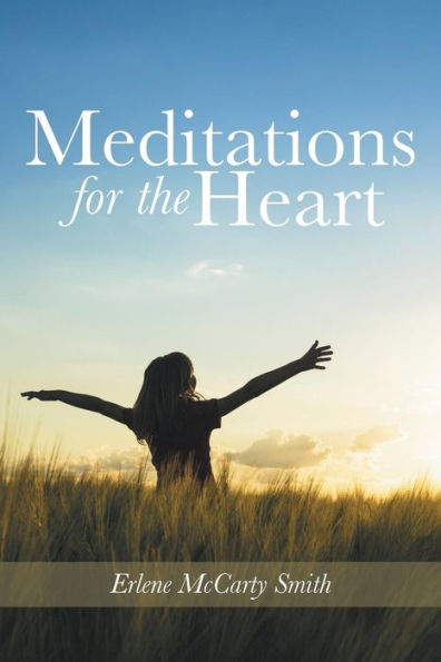 Meditations For The Heart