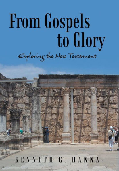From Gospels To Glory: Exploring The New Testament