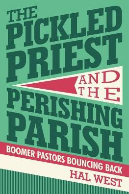 The Pickled Priest And The Perishing Parish