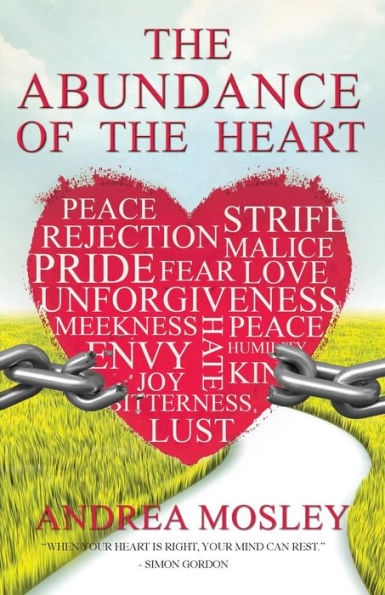 The Abundance Of The Heart