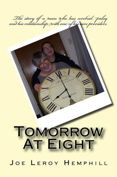 Tomorrow At Eight: Living With Cerebral Palsy And Working With Care Providers