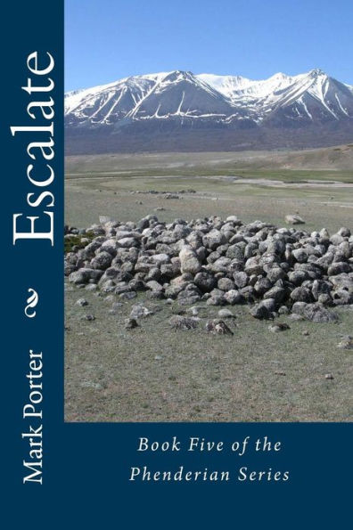 Escalate: Book Five Of The Phenderian Series