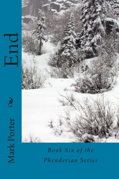End: Book Six Of The Phenderian Series
