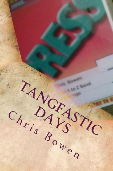 Tangfastic Days: Chris And Nick's A To Z Band Challenge