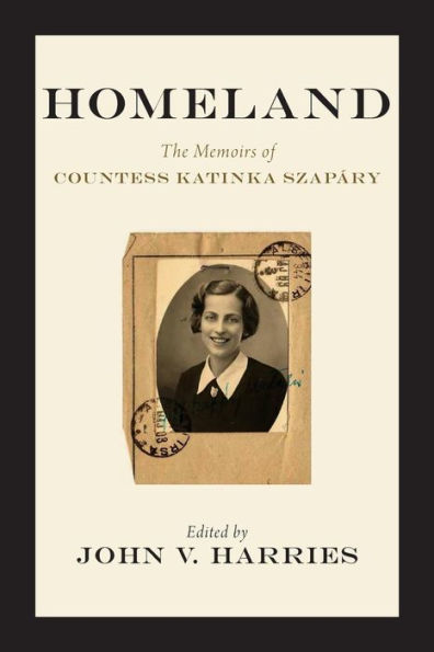 Homeland: The Memoirs Of Countess Katinka Szapáry