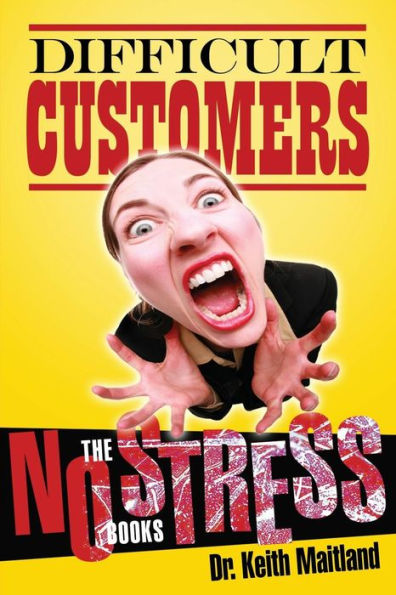 Difficult Customers (No Stress)