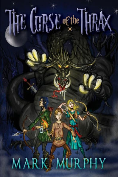 The Curse Of The Thrax: Bloodsword Trilogy Part I (The Bloodsword Trilogy)