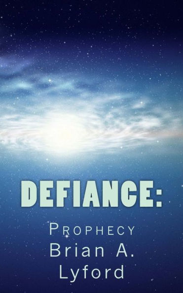 Defiance:: Prophecy