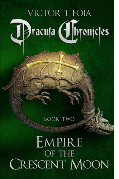 Dracula Chronicles: Empire Of The Crescent Moon