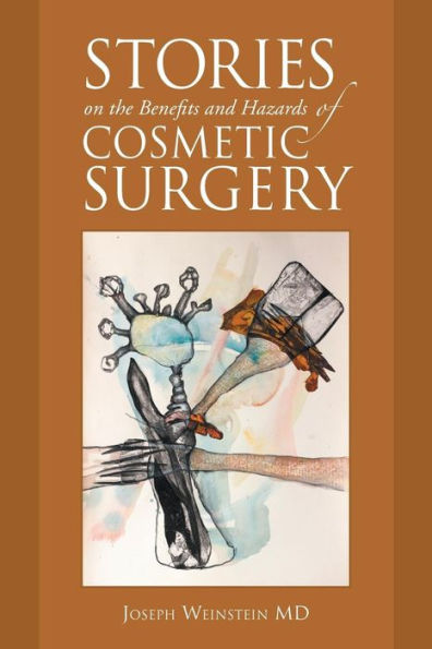 Stories On The Benefits And Hazards Of Cosmetic Surgery
