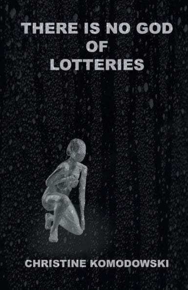 There Is No God Of Lotteries