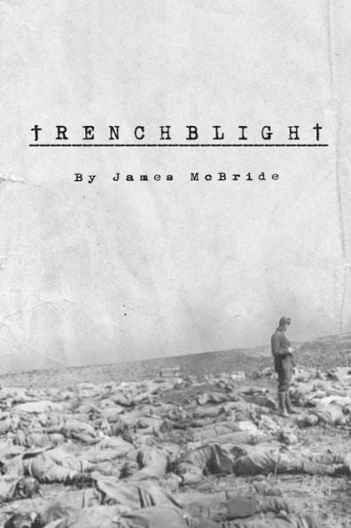 Trenchblight: Innocence And Absolution