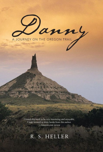 Danny: A Journey On The Oregon Trail