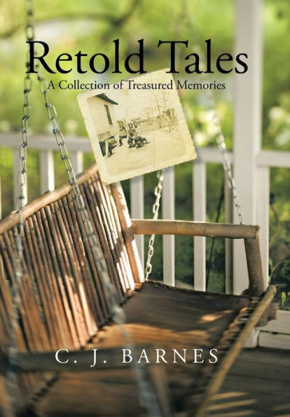 Retold Tales: A Collection Of Treasured Memories