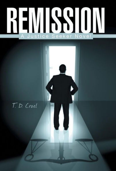 Remission: A Justice Seeker Novel