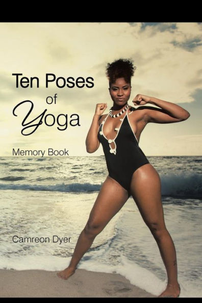 Ten Poses Of Yoga: Memory Book