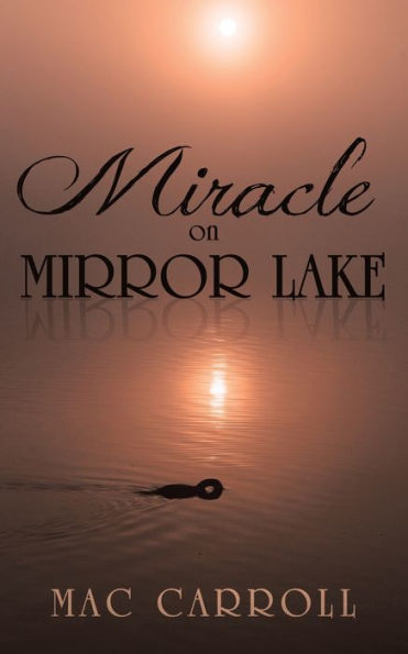 Miracle On Mirror Lake