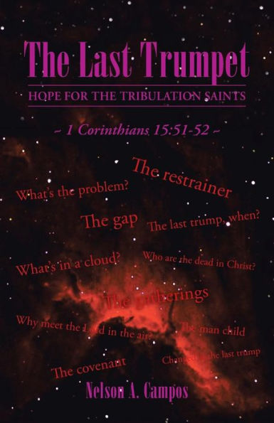 The Last Trumpet: Hope For The Tribulation Saints