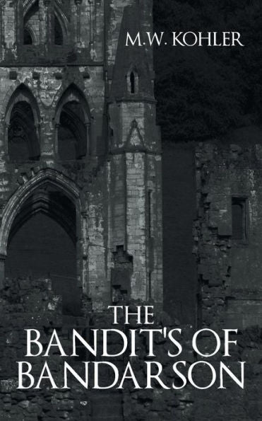 The Bandit's Of Bandarson