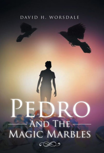 Pedro And The Magic Marbles