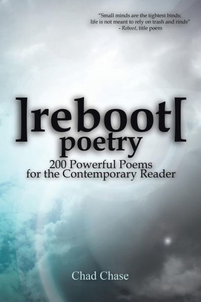 ] Reboot [ Poetry: 200 Powerful Poems For The Contemporary Reader