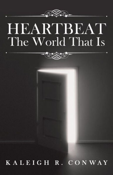 Heartbeat: The World That Is