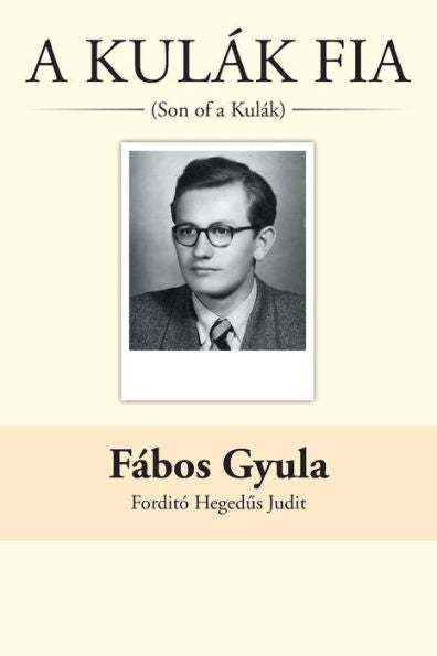 A Kul? Fia: (Son Of A Kul?) (Hungarian Edition)