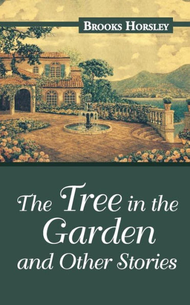 The Tree In The Garden And Other Stories