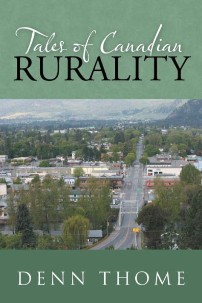 Tales Of Canadian Rurality