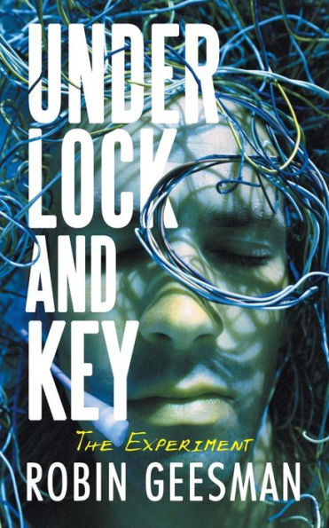 Under Lock And Key: The Experiment