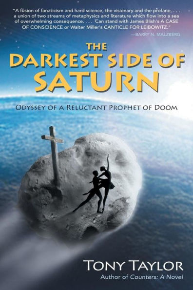 The Darkest Side Of Saturn: Odyssey Of A Reluctant Prophet Of Doom