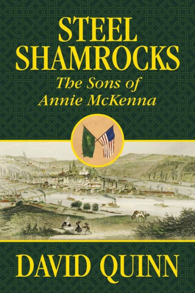 Steel Shamrocks: The Sons Of Annie Mckenna