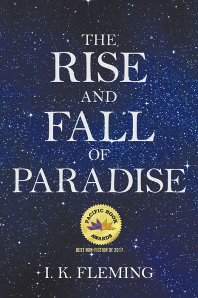 The Rise And Fall Of Paradise