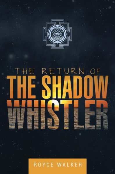 The Return Of The Shadow Whistler