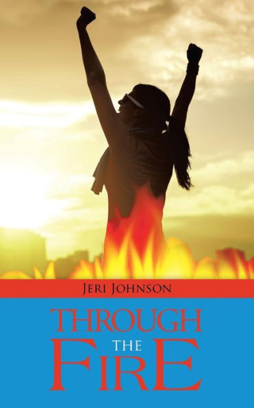 Through The Fire