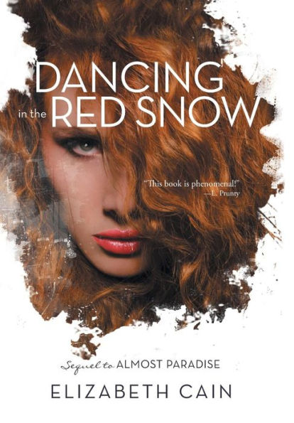 Dancing In The Red Snow