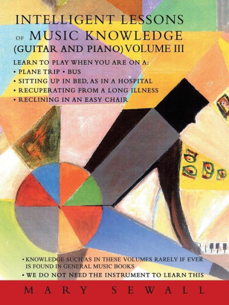 Intelligent Lessons Of Music Knowledge (Guitar And Piano) Volume Iii