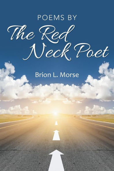 Poems By The Red Neck Poet