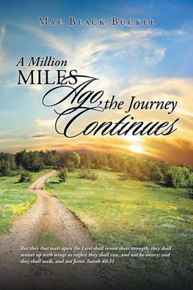 A Million Miles Ago, The Journey Continues