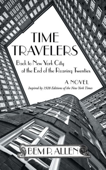Time Travelers: Back To New York City At The End Of The Roaring Twenties