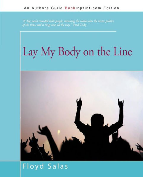 Lay My Body On The Line