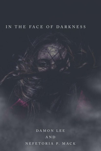 In The Face Of Darkness
