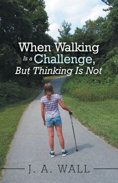 When Walking Is A Challenge, But Thinking Is Not