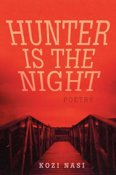 Hunter Is The Night: Poetry