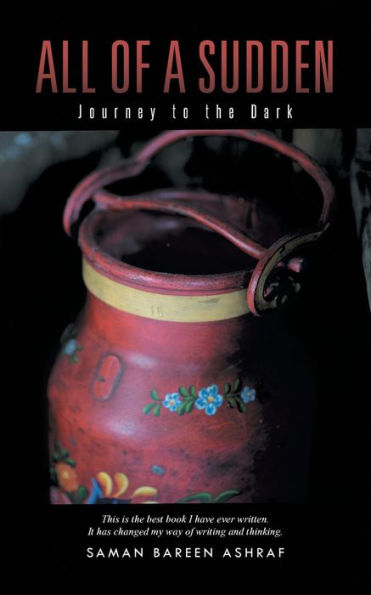 All Of A Sudden: Journey To The Dark