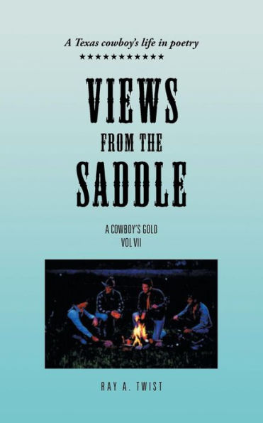 Views From The Saddle: Vol Vii