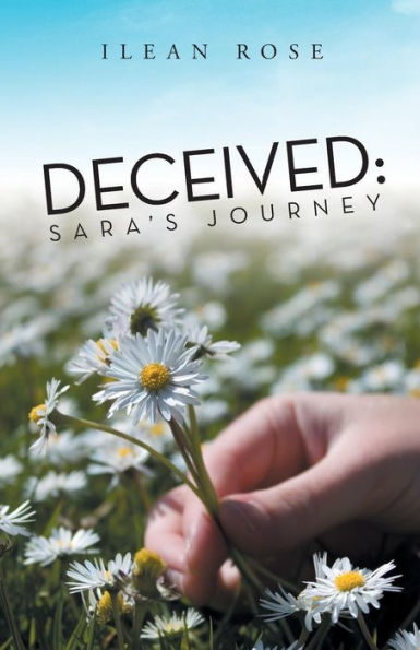 Deceived: Sara's Journey