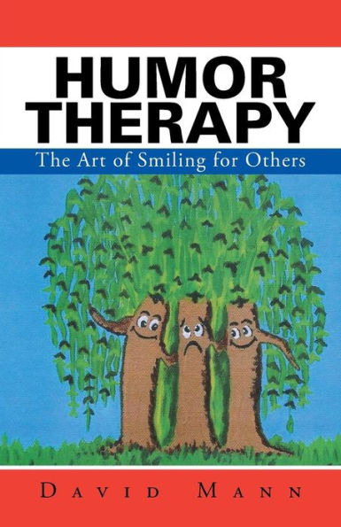 Humor Therapy: The Art Of Smiling For Others