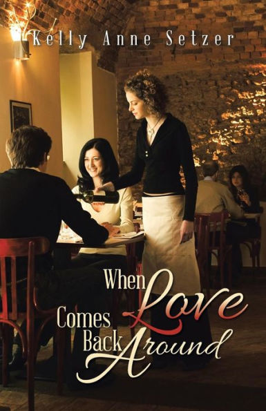 When Love Comes Back Around