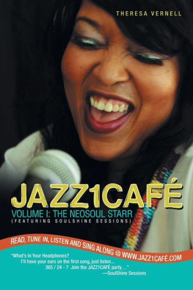 Jazz1Caf? Volume I: The Neosoul Starr (Featuring Soulshine Sessions)